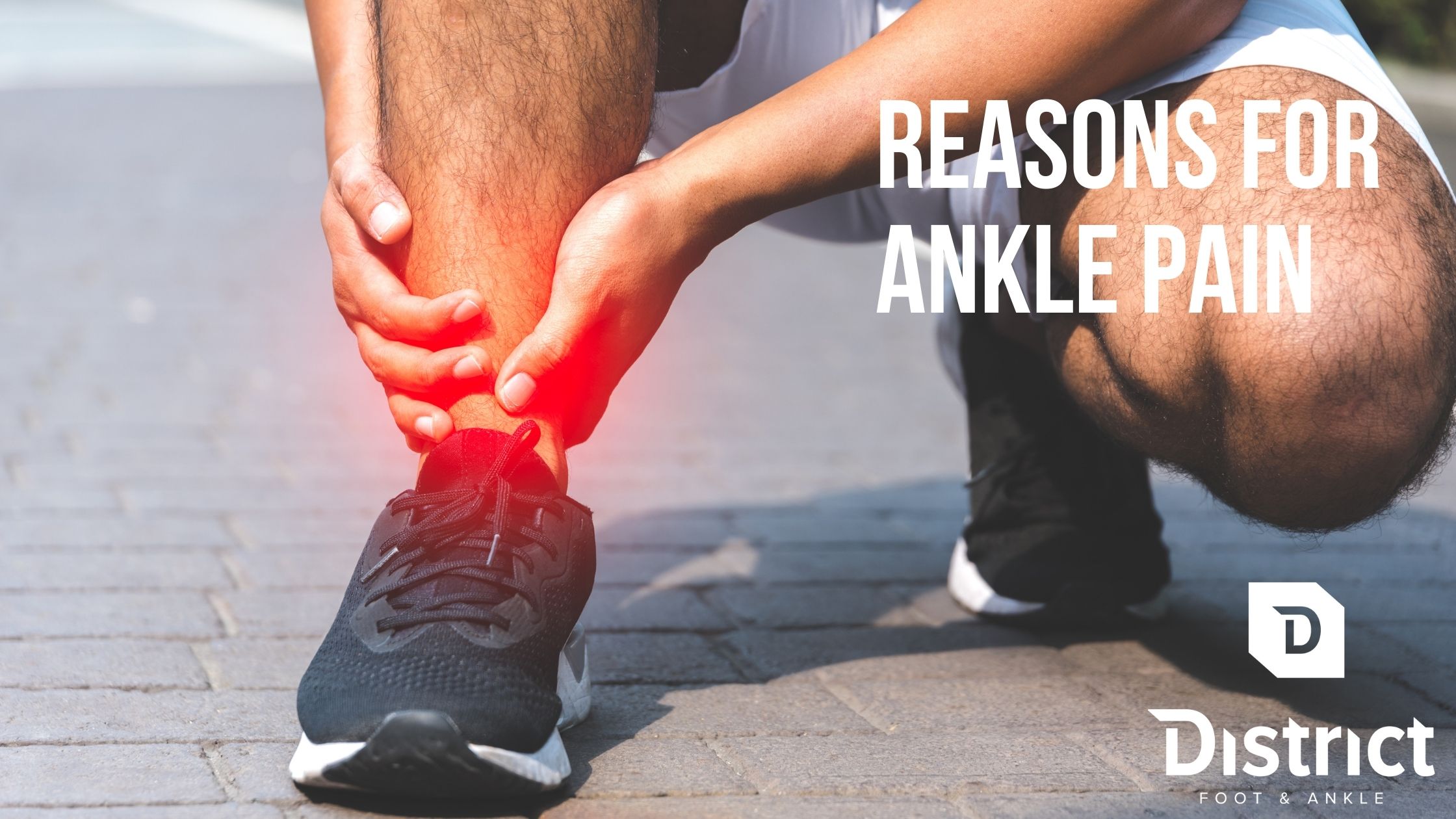 reasons why ankle pain can occur