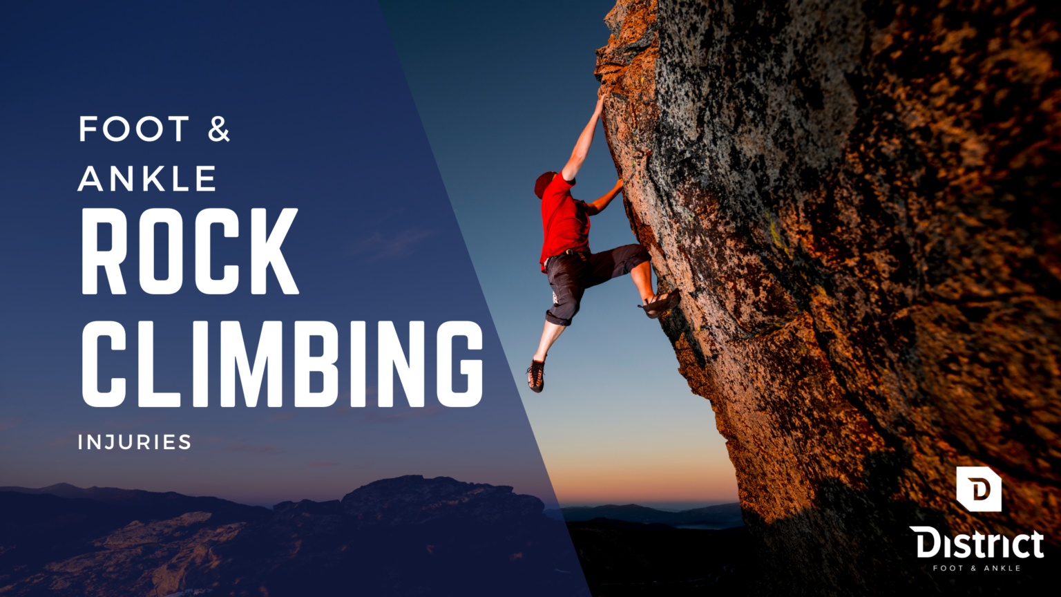 Foot and Ankle Injuries in Rock Climbing District Foot & Ankle